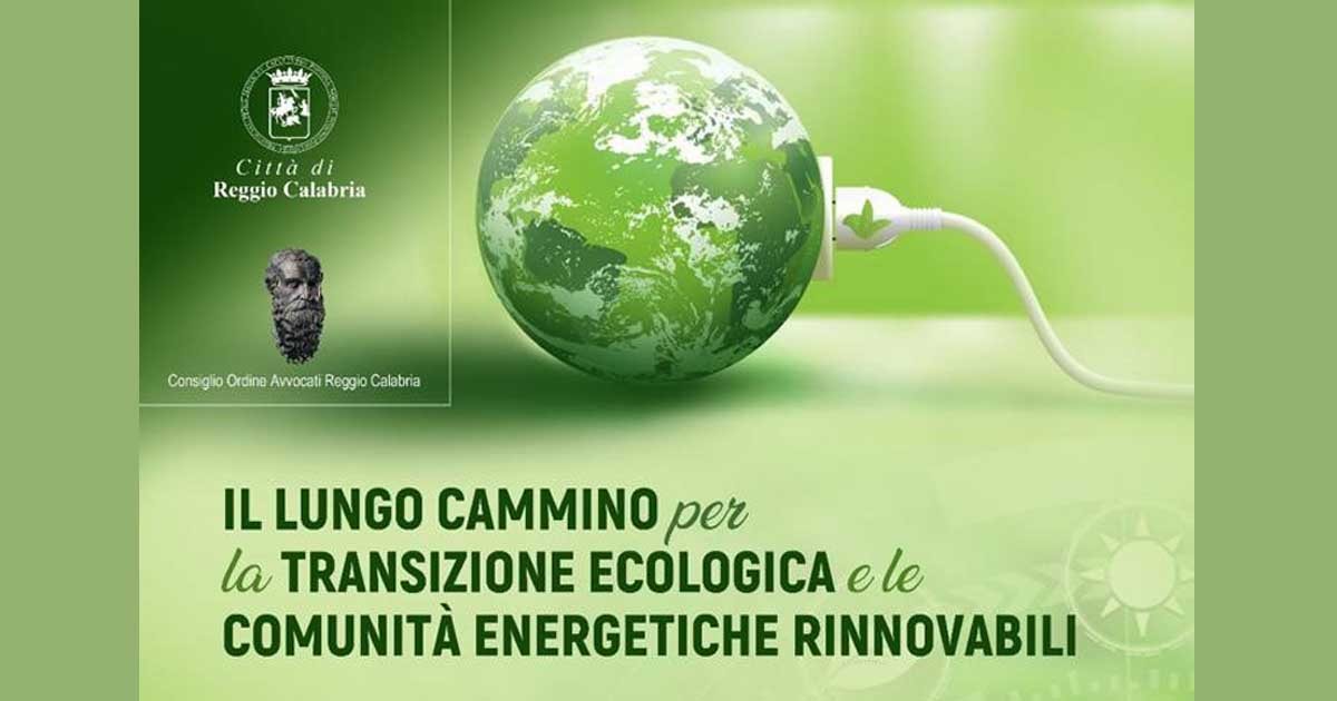 Immagine relativa alla notizia videoregistrazione  del Convegno "Il lungo cammino per la transizione ecologica e le comunità energetiche rinnovabili"